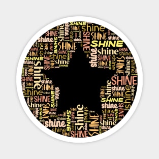 Word collage: SHINE + star (shades of yellow, gold, and orange) Magnet